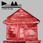 Soothe My Soul (Depeche Mode) testo-traduzione-video