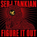 Serj-Tankian-Figure-It-Out.jpg