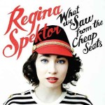 Regina-Spektor-What-We-Saw-From-the-Cheap-Seats.jpg