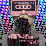 Dragonette-Pick-up-the-phone-cover.jpg