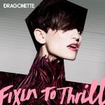 Dragonette-Fixin-to-Thrill-cover.jpg