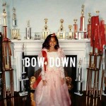 Beyonce-Bow-Down-i-been-on.jpg