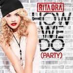 Rita-Ora-How-We-Do-Party.jpg