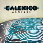 Calexico-Algiers-cover.jpg