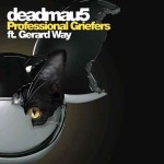Deadmau5-ft-Gerard-Way-Professional-Griefers.jpg