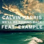 Calvin-Harris-feat-Example-Well-Be-Coming-Back.jpg
