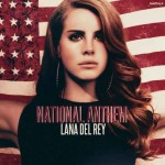 Lana_del_rey_National_Anthem.jpg
