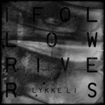 Likke-Li-I-Follow-Rivers-cover-single.jpg